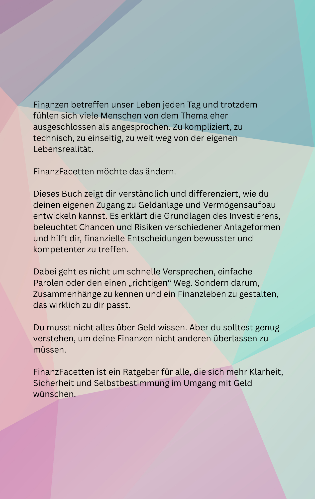 FinanzFacetten - Wie du Geldanlage und Vermögensaufbau kompetent und selbstbestimmt gestaltest. – Bild 2